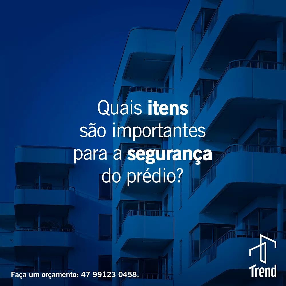 Quais itens são importantes para a segurança do prédio?